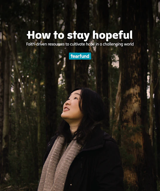 Tearfund How to stay hopeful Guide