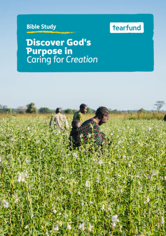 Tearfund Resource Creation Care Bible Study